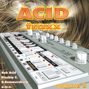 Acid Traxx Vol. 8