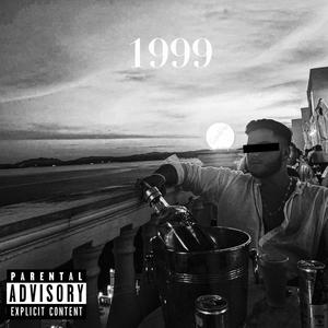 1999 (Explicit)