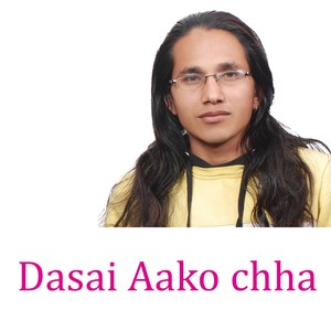 dasai aako chha