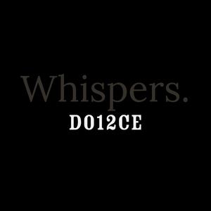 Whispers.