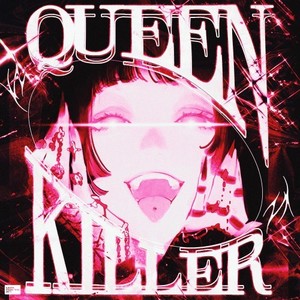 Queen Killer