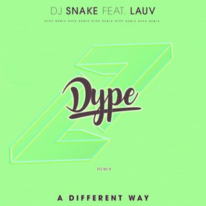 A Different Way (Dype Remix)