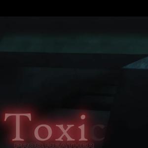 Toxic (feat. neather) [Explicit]