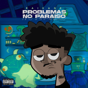 Problemas no Paraíso (Explicit)