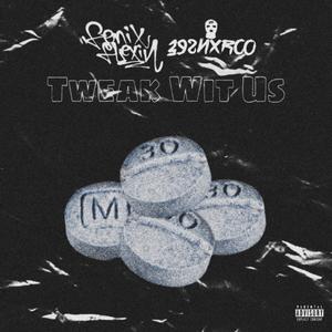 Tweak Wit Us (feat. Fenix Flexin) (Explicit)