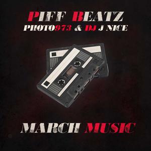 March Music (feat. Photo 973 & DJ J Nyce) [Explicit]