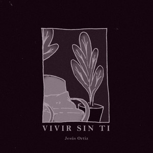 Vivir Sin Ti