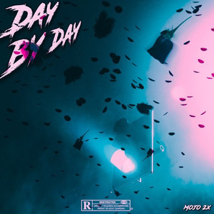 Day By Day (Explicit)