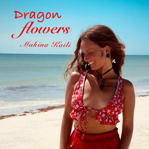 Dragon Flowers (Live Acoustic)