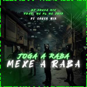 JOGA A RABA MEXE A RABA (Explicit)