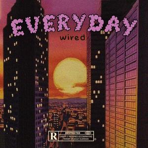Everyday (Explicit)
