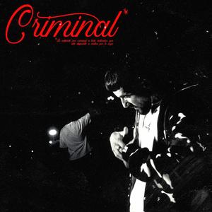 CRIMINAL (feat. Asgan)