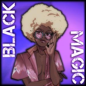 Black Girl Magic (feat. DA-WOLF, TyWeZee & FrivolousShara) [Explicit]