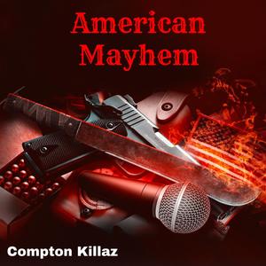 American Mayhem