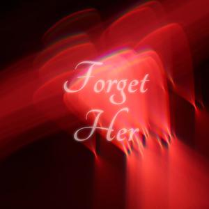 Forget Her