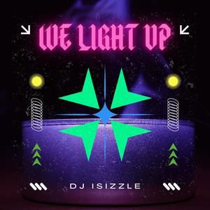 We Light Up (feat. Brianna Aguilera)