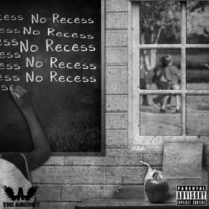 No Recess (Explicit)