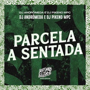 Parcela a Sentada (Explicit)