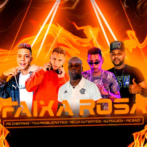 Faixa Rosa(feat. MC Saci) (Explicit)
