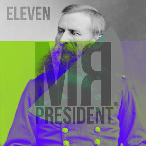 Mr President Eleven