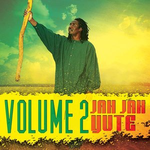 Jah Jah Yute, Vol. 2