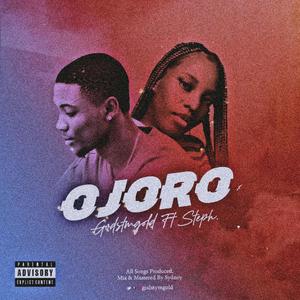 Ojoro (feat. Steff) (Explicit)