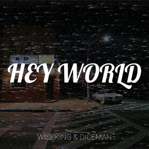 Hey World (Explicit)