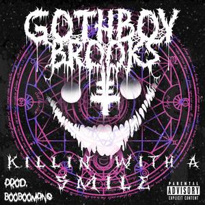 Killin With A Smile (Explicit)