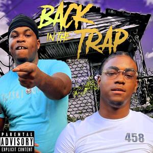 Back In The Trap (feat. 458 Glo) [Explicit]