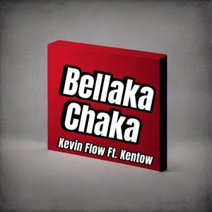 Bellaka Chaka (Explicit)