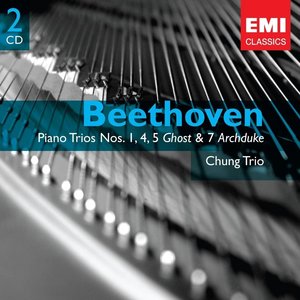 Beethoven: Piano Trios Nos. 1, 4, 5 "Ghost" & 7 "Archduke"