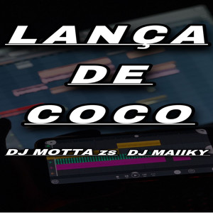 LANÇA DE COCO (Explicit)