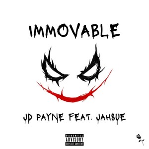 Immovable (feat. Jahsue) [Explicit]