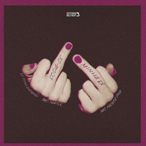 FODA-SE MINHA EX (Explicit)