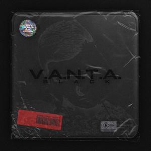 V.A.N.T.A. Black (Explicit)