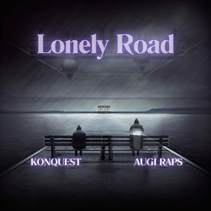 Lonely Road (feat. Augi Raps) (Chaotic Remix|Explicit)