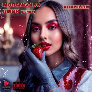 Morango do Amor (Remix|Explicit)