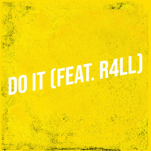 Do It (Explicit)