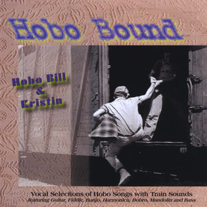 Hobo Bound: Train Songs about Hoboes