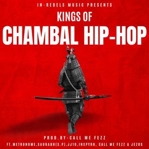 KINGS OF CHAMBAL HIP-HOP (Explicit)