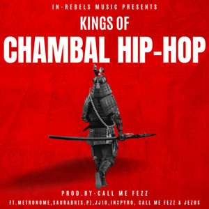 KINGS OF CHAMBAL HIP-HOP V2 (Explicit)