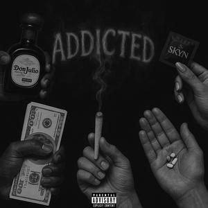 Addicted (feat. Sarge) (Explicit)