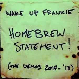 Homebrew Statement! (The Demos 2017-2018)