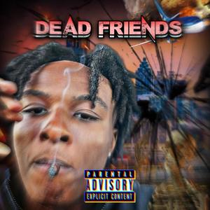 DEAD FRIENDS