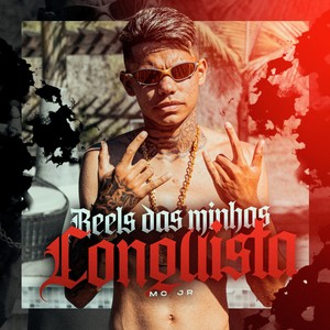 Reels Das Minhas Conquistas (Explicit)