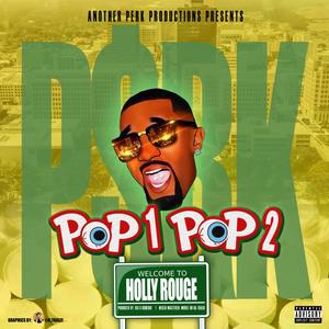 Pop 1, Pop 2 (Explicit)