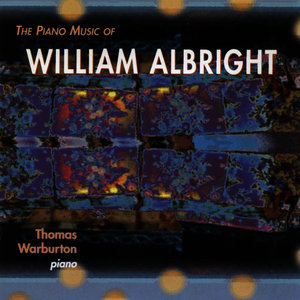 Piano Music of William Albright