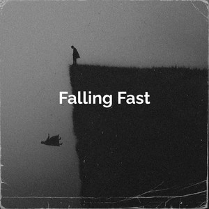 Falling Fast