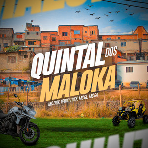 Quintal dos Maloka (Explicit)