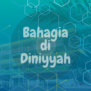 Bahagia di Diniyyah